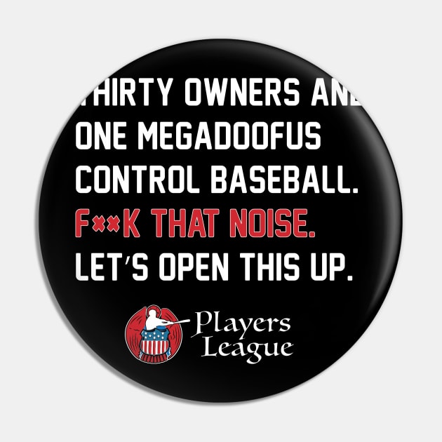 Players League: Manfred's a Doofus Edition Pin by Sox Populi