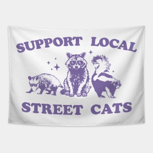 Support Your Local Street Cats Graphic T-Shirt, funny raccoon meme shirt, Vintage Raccoon T Shirt, Nostalgia Tapestry