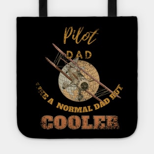 pilot dad like a normal dad but cooler Tote