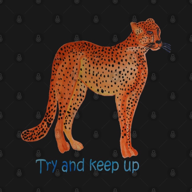 Cheetah - Try and Keep Up by ABY_Creative