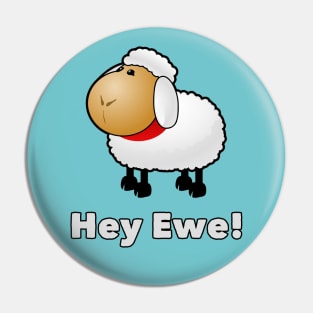 hey Ewe Pin
