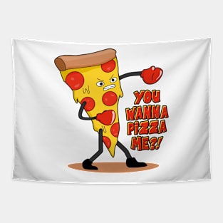 You Wanna Pizza Me? Tapestry
