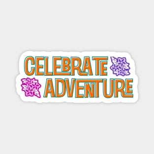Celebrate Adventure - Tropical Magnet