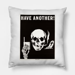 HAVE ANOTHER! SURE DEATH CIGARETTES Anti Smoking Advertisement Pillow