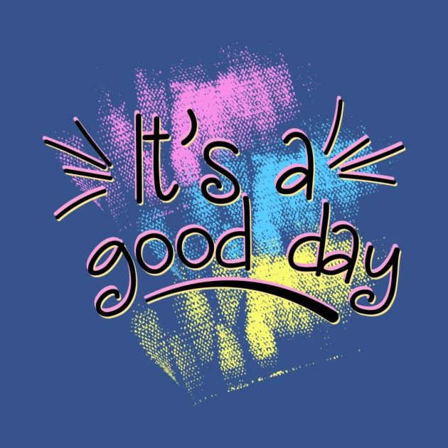 It's a good day by k&f