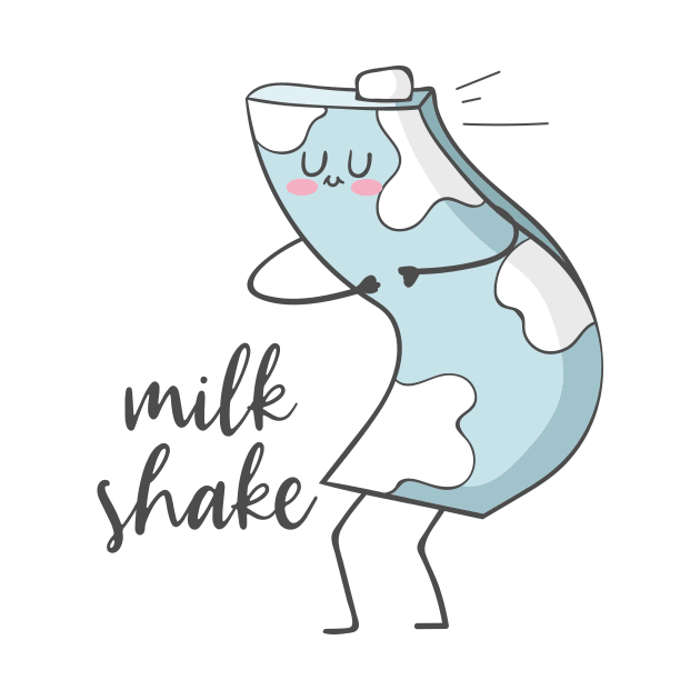 Milk Shake- Funny Dancing Milkshake by Dreamy Panda Designs