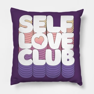 SELF LOVE CLUB <3 Typographic Design Pillow