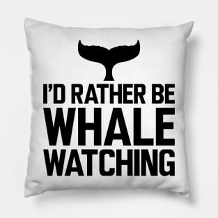 Whale - I'd rather be whale watching Pillow