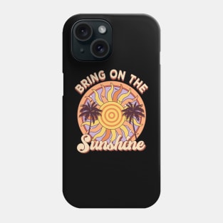 Vintage Retro Beach Rainbow Sunset Bring On The Sunshine Phone Case