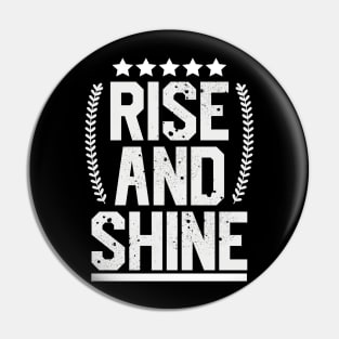 Rise And Shine Design Pin