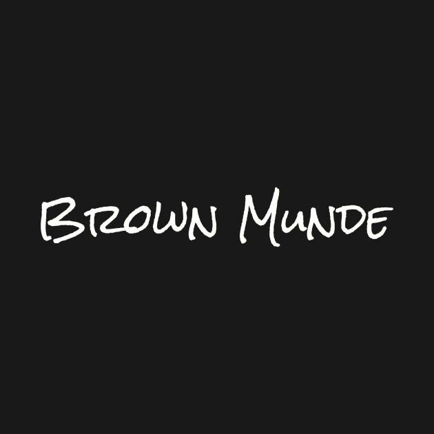 Brown Munde by SpicedStyles