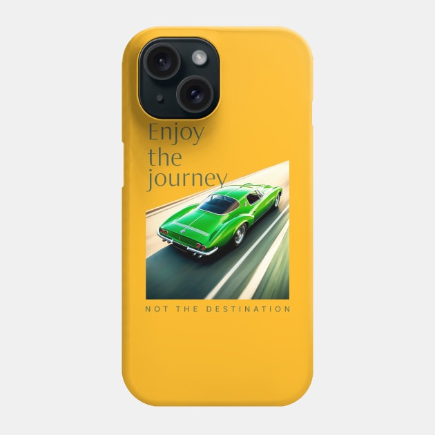 Enjoy the journey Phone Case by BrainDIZZY