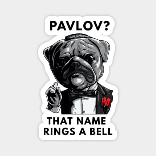 Pavlov That Name Rings A Bell Magnet
