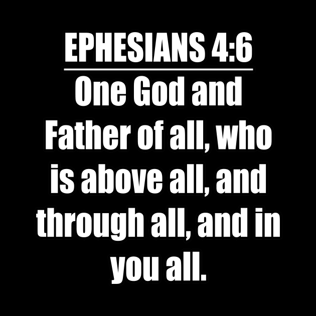 Ephesians 4:6 (KJV) by Holy Bible Verses