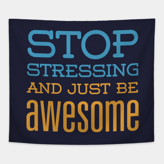 Be Awesome
