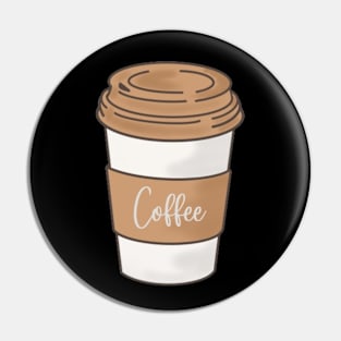 CUP OF COFFEE Pin