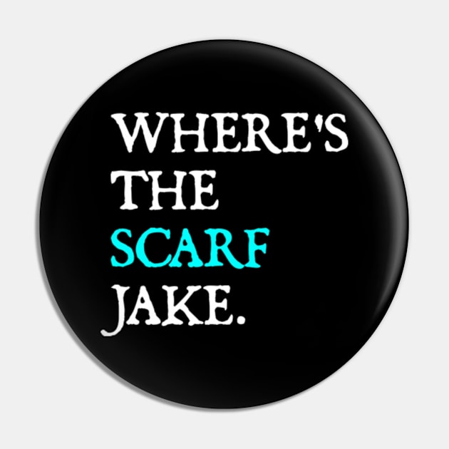 Where's The Scarf Jake v2 Pin by  hal mafhoum?