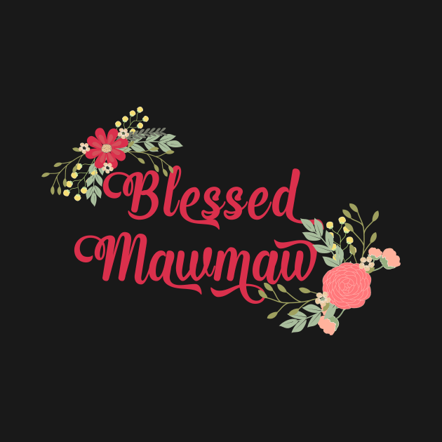 Blessed MawMaw Floral Christian Grandma Gift by g14u