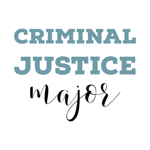 Criminal Justice Major by MSBoydston