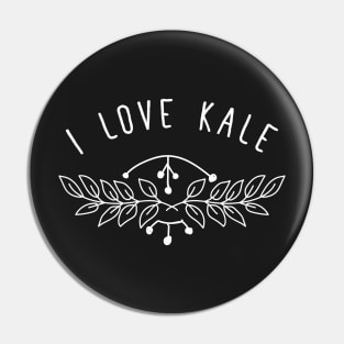 I love kale Pin