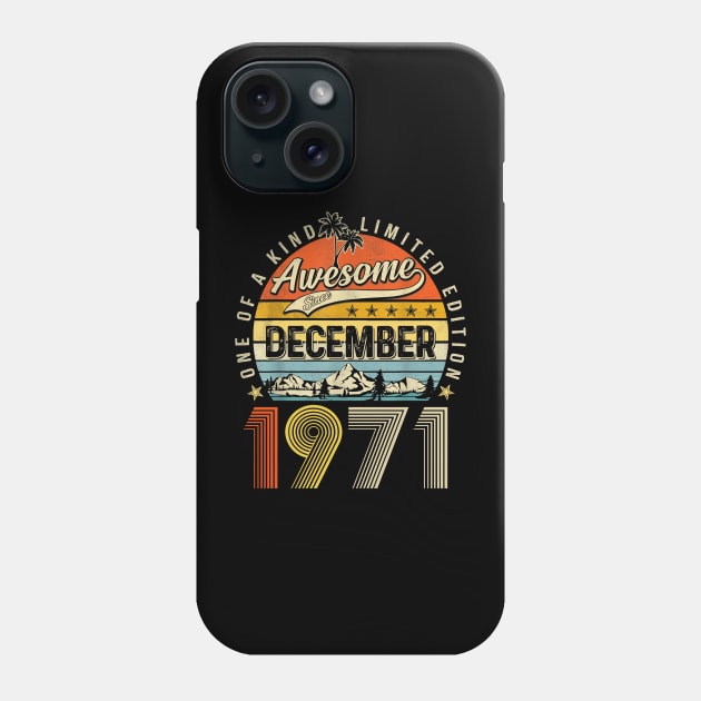 Awesome Since December 1971 Vintage 52nd Birthday Phone Case by PlumleelaurineArt