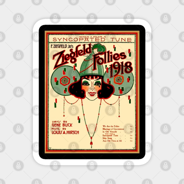 Ziegfeld Follies Vintage 1918 Entertainment Advertising Print Magnet by posterbobs