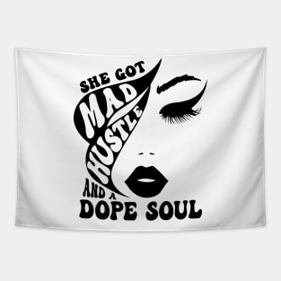 Women She Got Mad Hustle And A Dope Soul Tapestry