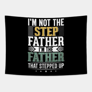 I'm not the step father's day Dad gunny jokes Tapestry