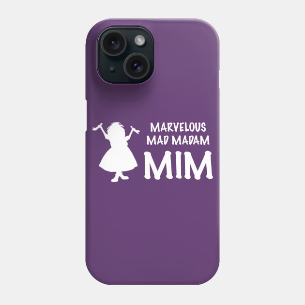 Mad Madam Phone Case by duchessofdisneyland