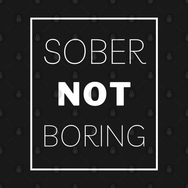 Box Lettering Sober Not Boring by SOS@ddicted