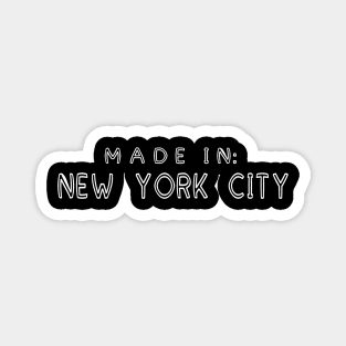 Made in: New York City Shirt Magnet