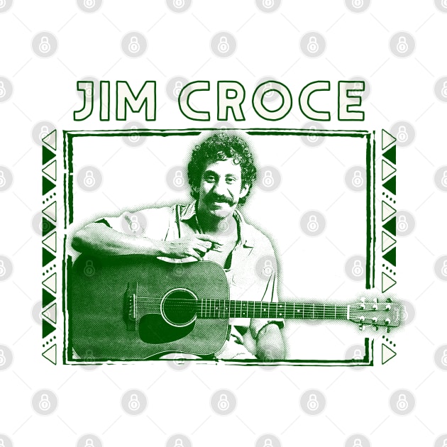 Jim Croce // Retro Fan Artwork Design by DankFutura