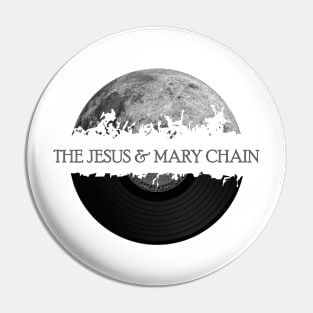 The Jesus and Mary Chain moon vinyl Pin