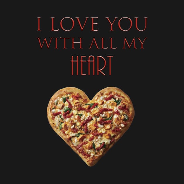 I love you Pizza Heart - Pizza Lover - Food lover - gift idea - Valentine's day by Vane22april