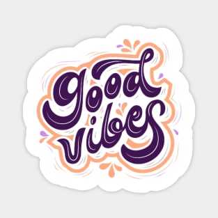 Good vibes Magnet