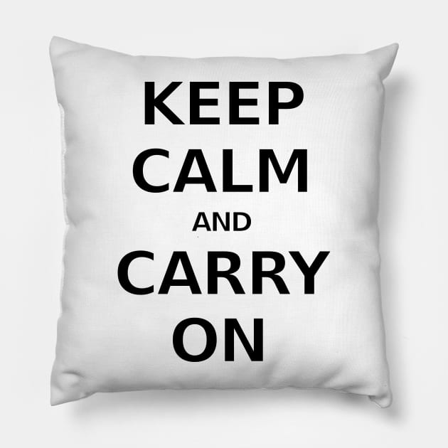 Keep Calm And Carry On Pillow by skycloudpics