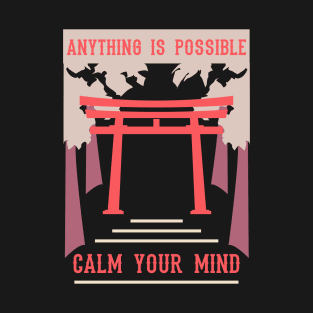 anything is possible calm your mind recolor 05 T-Shirt