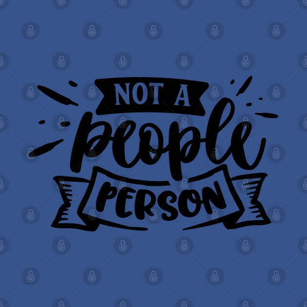 Not a People Person - Sarcastic Quote by Wanderer Bat