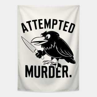 Attempted murder Tapestry