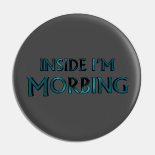 Morbing Pin