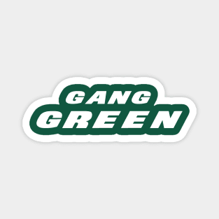 Gang Green Magnet