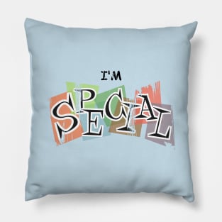 I'm SPECIAL Pillow