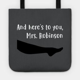 Mrs Robinson, white Tote