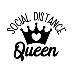 Social Distance Queen T-Shirt