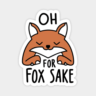 Oh for fox sake Magnet