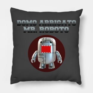 domo arrigato mr roboto Pillow