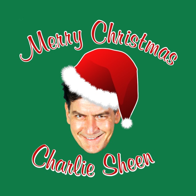 Merry Christmas Charlie Sheen by Husky's Art Emporium