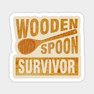 Wooden Spoon Survivor Vintage Look Design Fanart Magnet