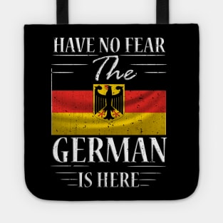 Have No Fear The German Is Here Tote