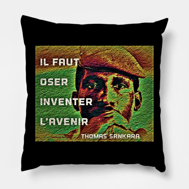 Thomas Sankara - Il faut oser inventer le futur Pillow by Tony Cisse Art Originals